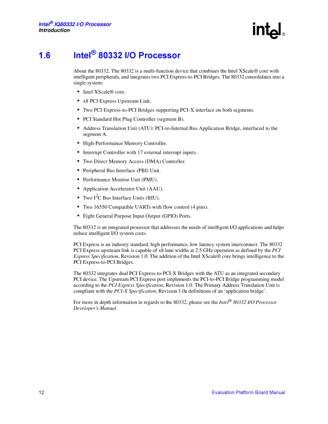 Intel IQ80332 manual Intel 80332 I/O Processor 