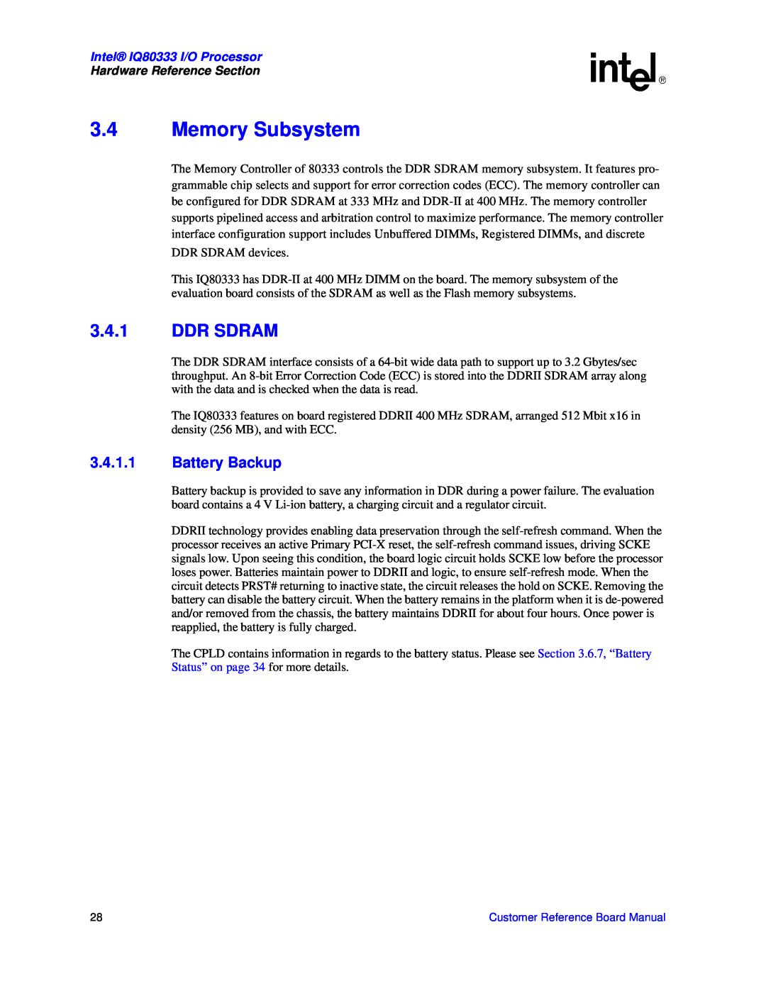 Intel manual 3.4Memory Subsystem, 3.4.1DDR SDRAM, 3.4.1.1Battery Backup, Intel IQ80333 I/O Processor 