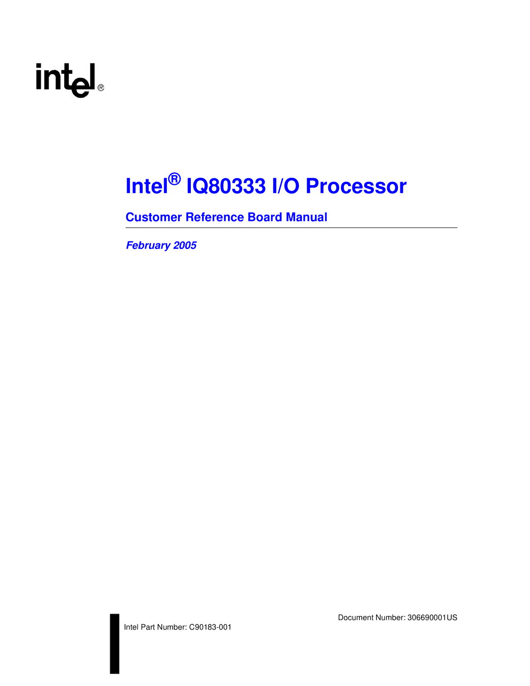 Intel manual Intel IQ80333 I/O Processor, Customer Reference Board Manual 