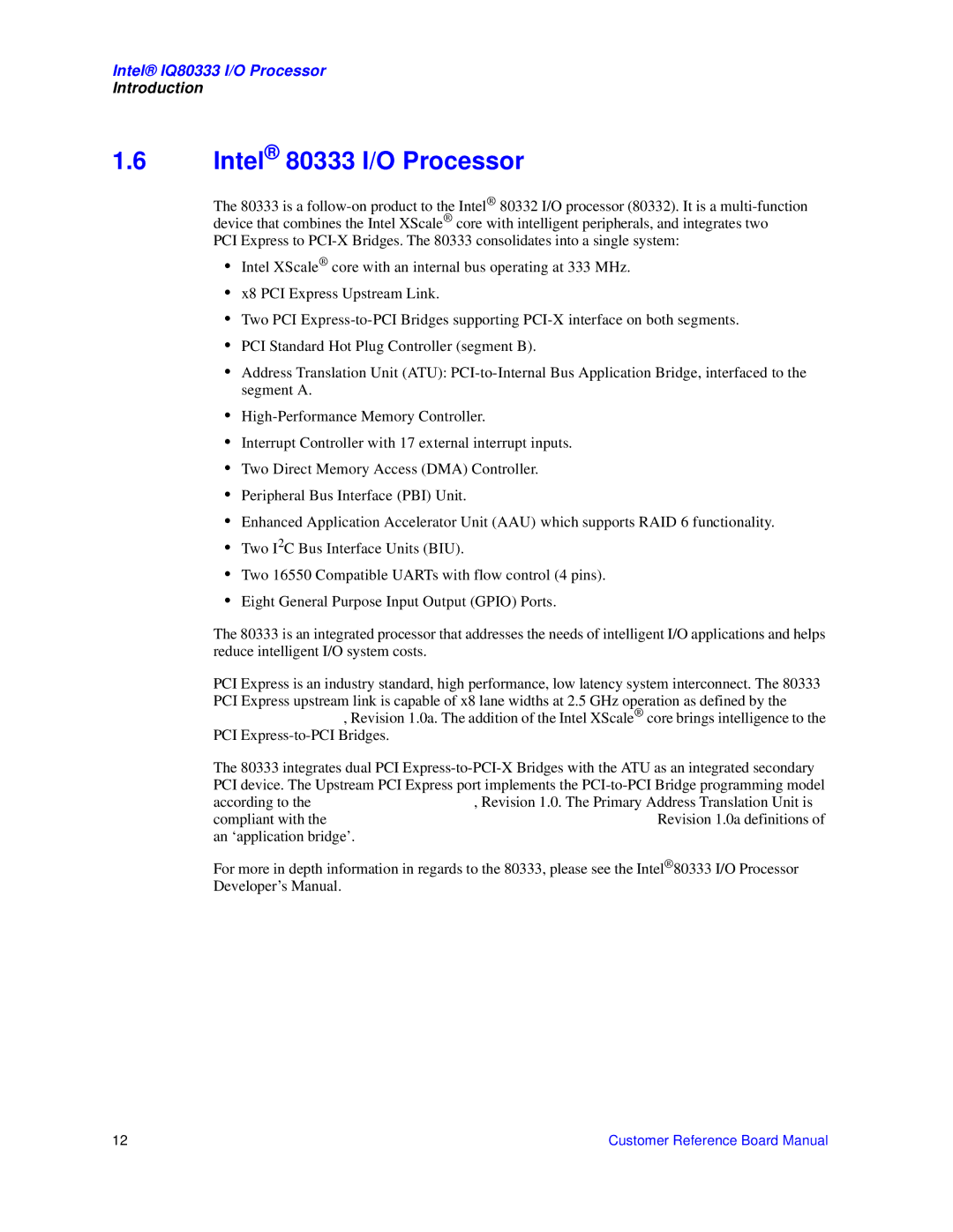 Intel IQ80333 manual Intel 80333 I/O Processor 