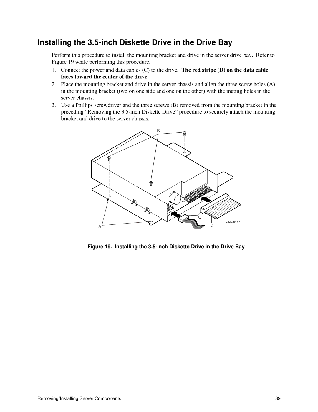 Intel ISP1100 manual Installing the 3.5-inch Diskette Drive in the Drive Bay 