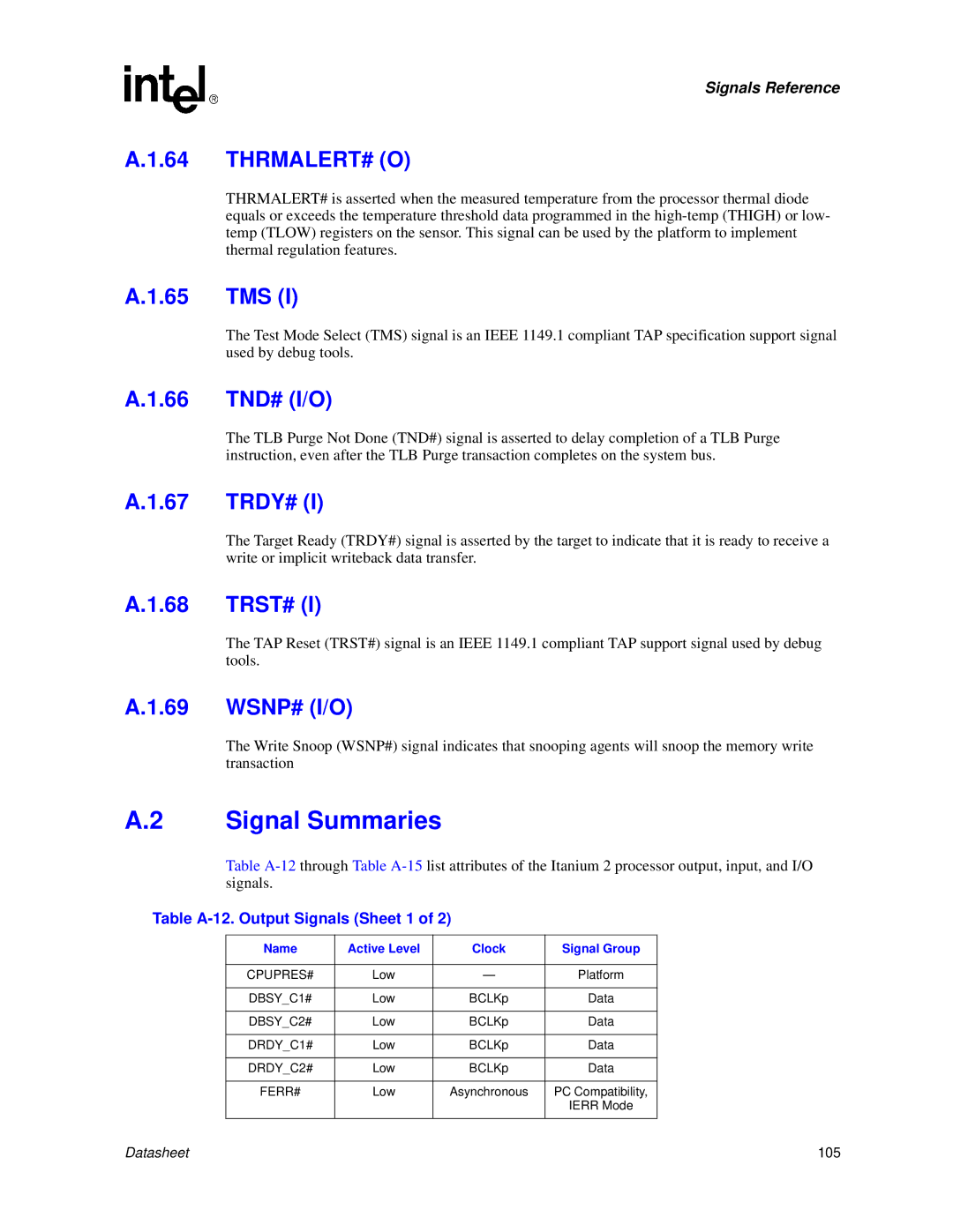 Intel Itanium 2 Processor manual Signal Summaries, Tnd# I/O, Table A-12. Output Signals Sheet 1 