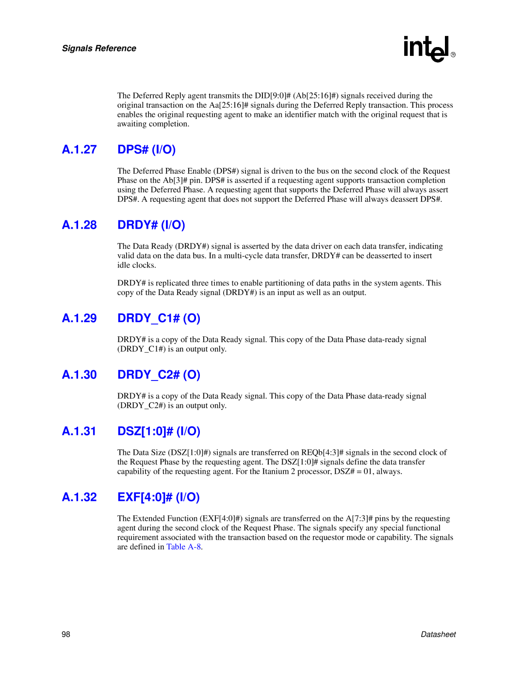 Intel Itanium 2 Processor manual 27 DPS# I/O, Drdy# I/O, DRDYC1# O, DRDYC2# O, 31 DSZ10# I/O, 32 EXF40# I/O 