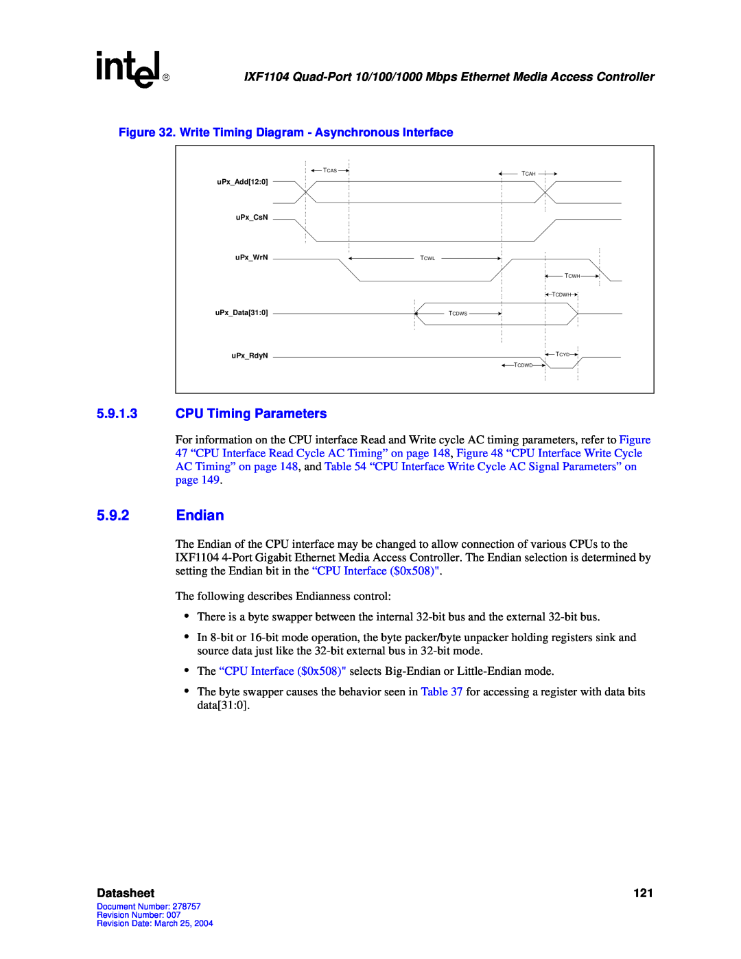 Intel IXF1104 manual 5.9.2Endian, 5.9.1.3CPU Timing Parameters, Datasheet 