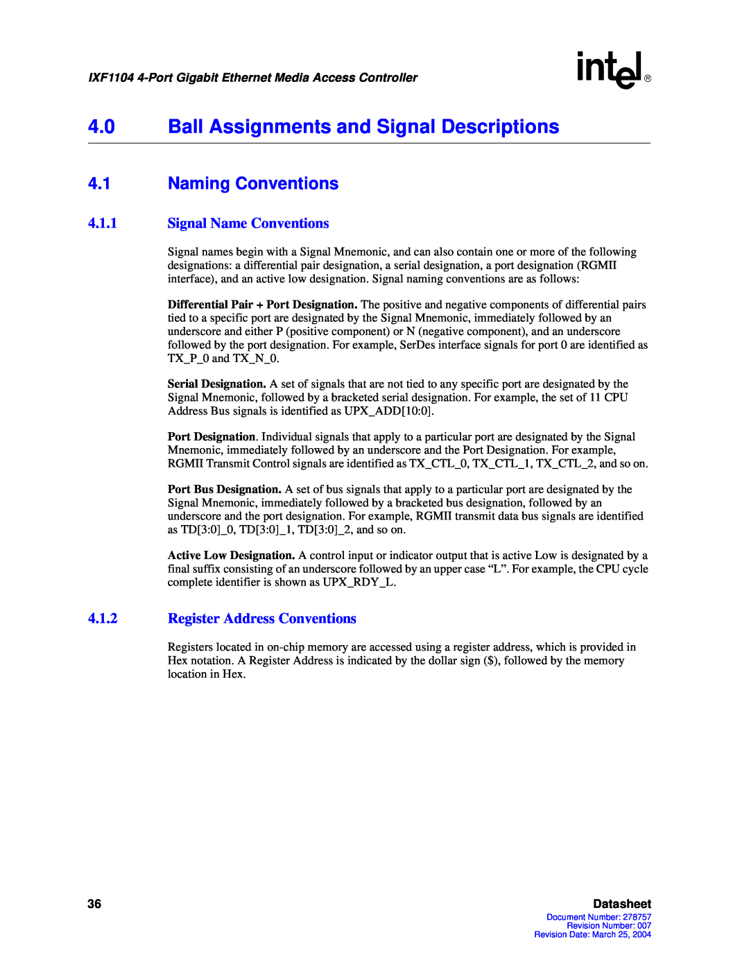Intel IXF1104 4.0Ball Assignments and Signal Descriptions, 4.1Naming Conventions, 4.1.1Signal Name Conventions, Datasheet 