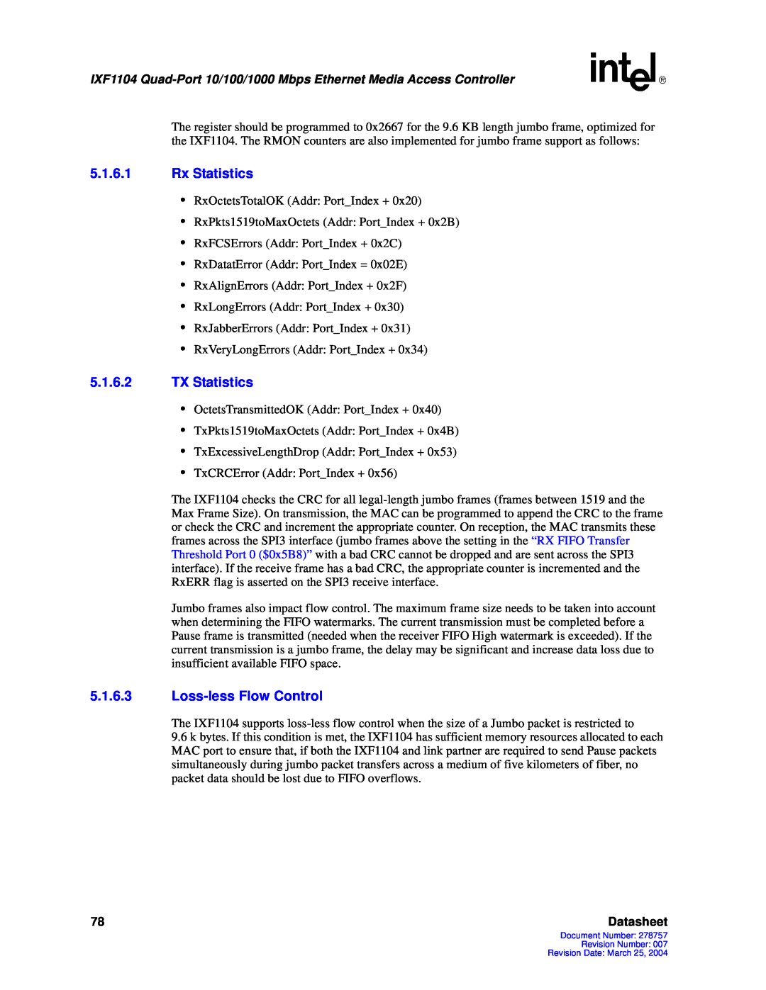 Intel IXF1104 manual 5.1.6.1Rx Statistics, 5.1.6.2TX Statistics, 5.1.6.3Loss-lessFlow Control, Datasheet 