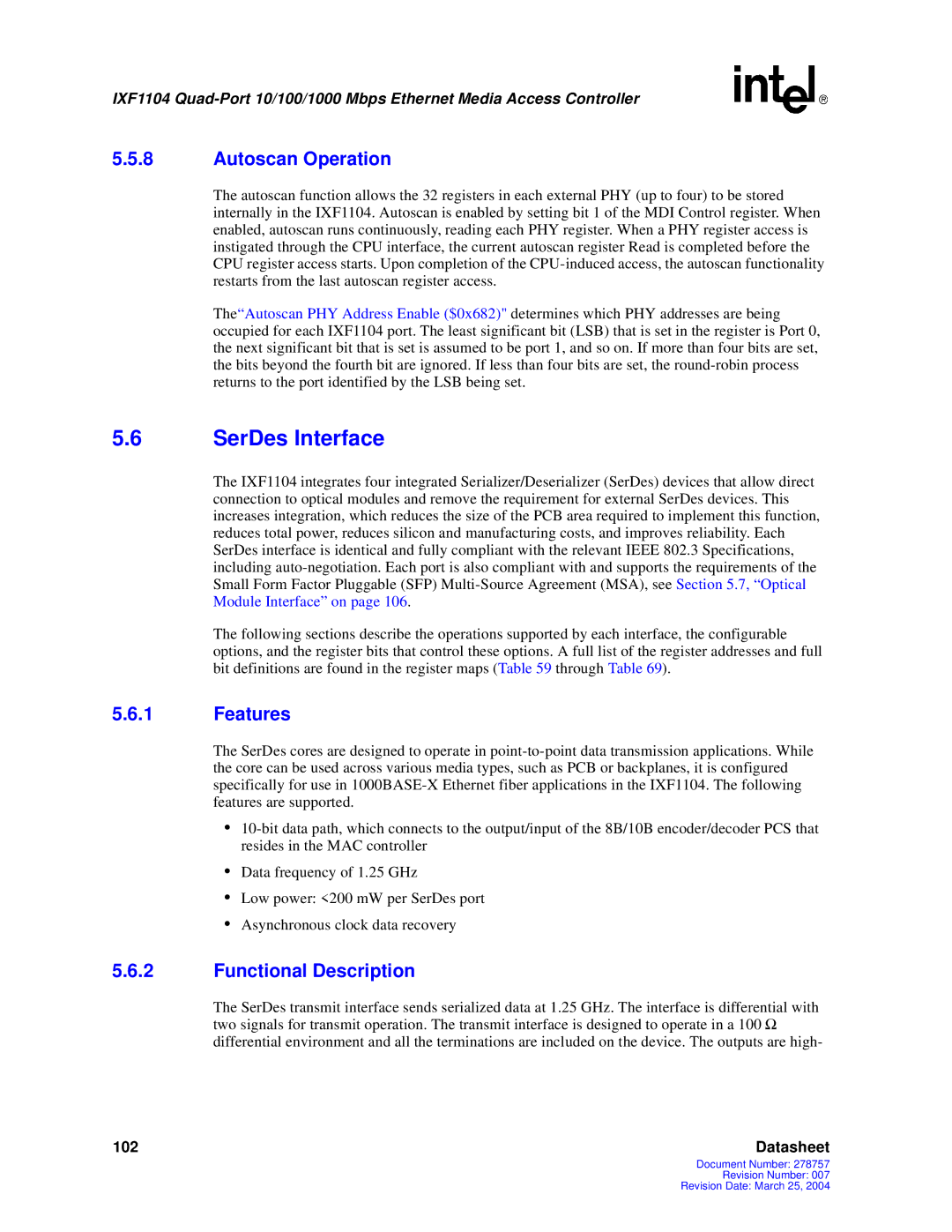 Intel IXF1104 manual SerDes Interface, Autoscan Operation, Features, Functional Description 