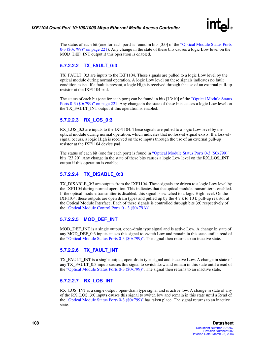 Intel IXF1104 manual TXFAULT03, RXLOS03, TXDISABLE03, Moddefint, Txfaultint, Rxlosint 