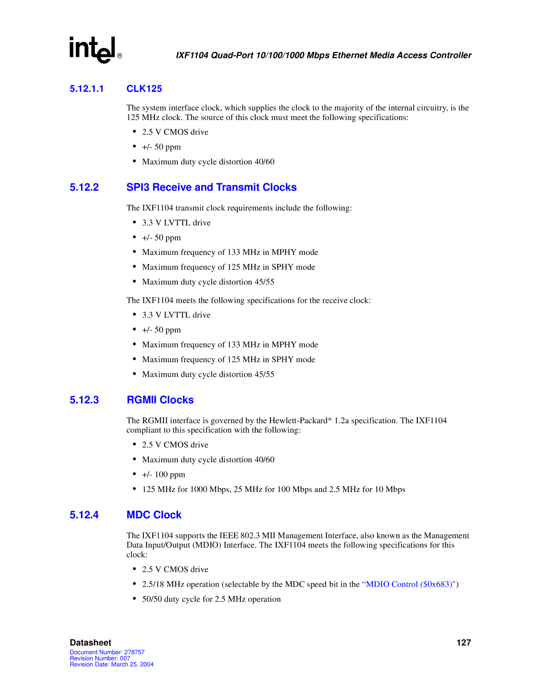 Intel IXF1104 manual 12.2 SPI3 Receive and Transmit Clocks, Rgmii Clocks, MDC Clock, 12.1.1 CLK125 