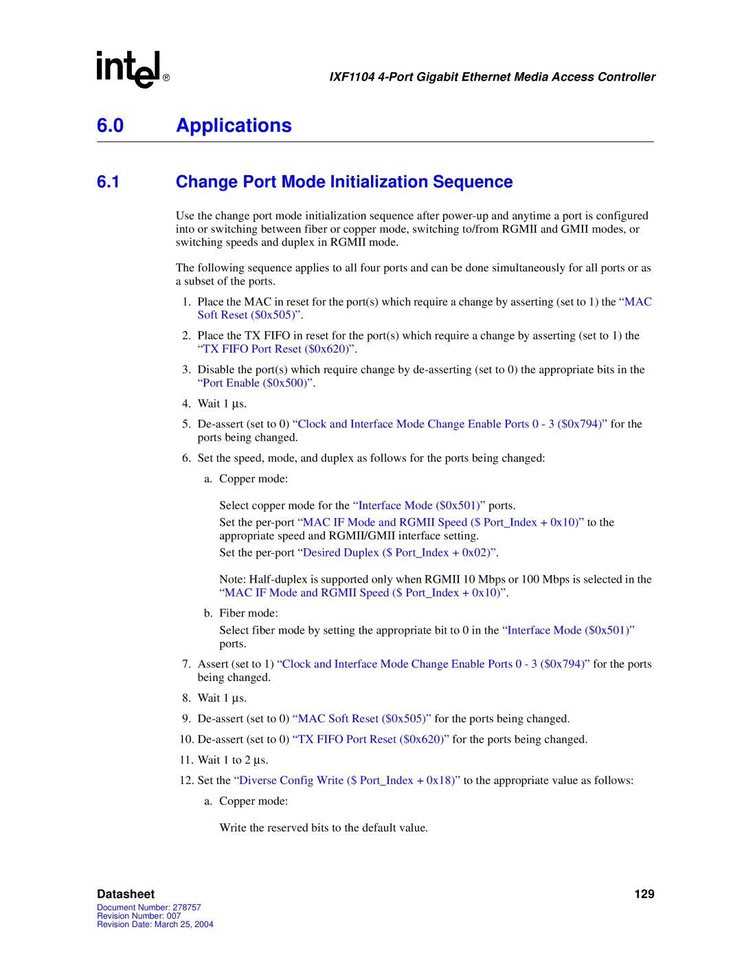 Intel IXF1104 manual Change Port Mode Initialization Sequence 