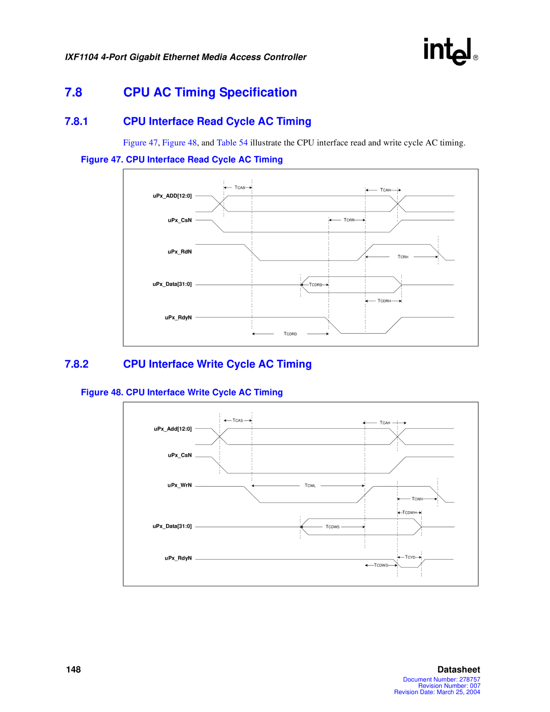 Intel IXF1104 manual CPU AC Timing Specification, CPU Interface Read Cycle AC Timing, CPU Interface Write Cycle AC Timing 