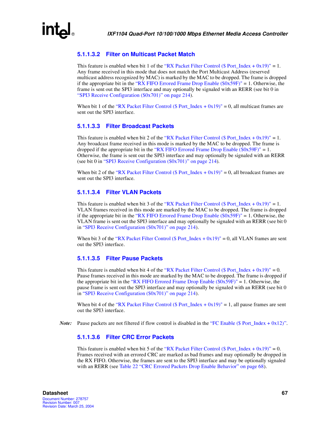 Intel IXF1104 manual Filter on Multicast Packet Match, Filter Broadcast Packets, Filter Vlan Packets, Filter Pause Packets 