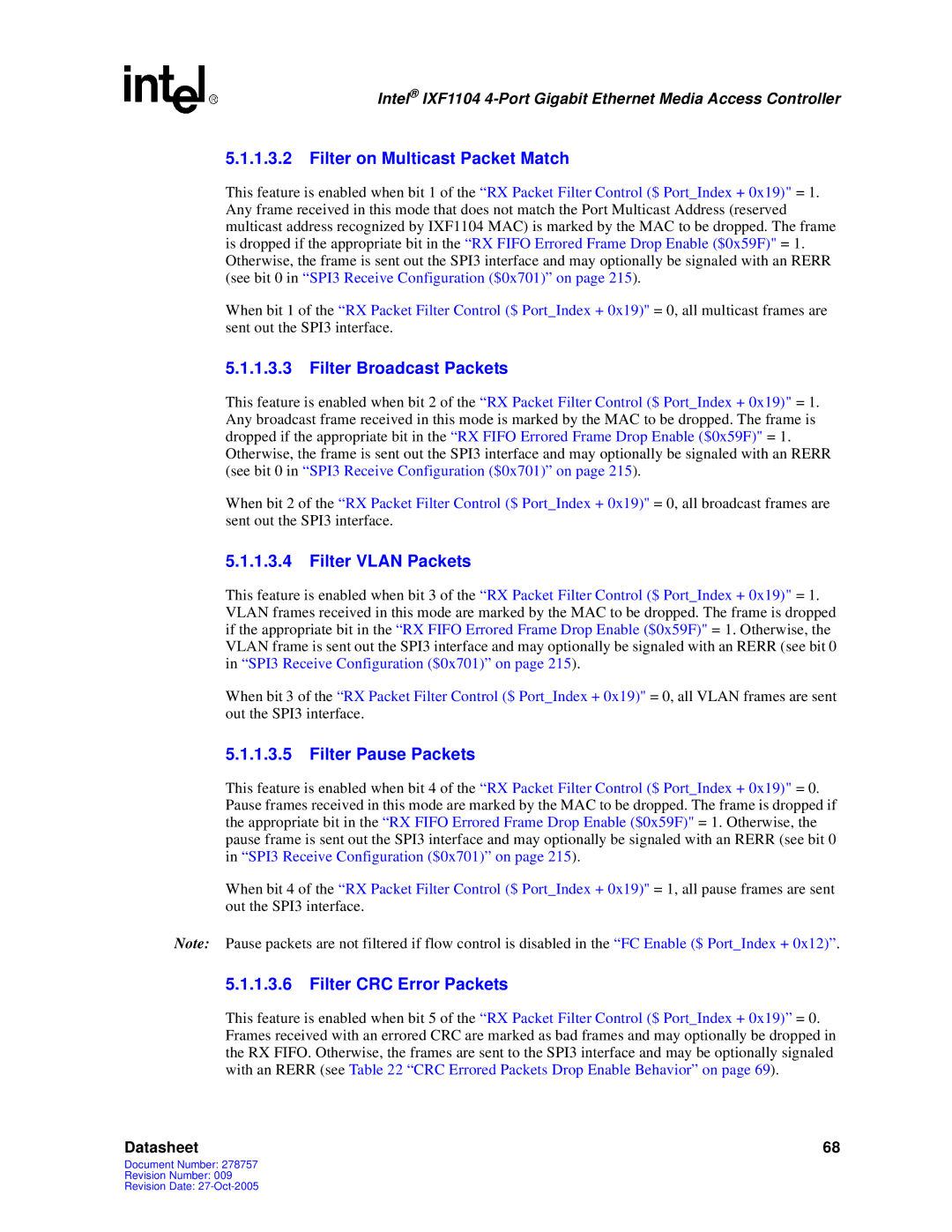 Intel IXF1104 manual Filter on Multicast Packet Match, Filter Broadcast Packets, Filter Vlan Packets, Filter Pause Packets 