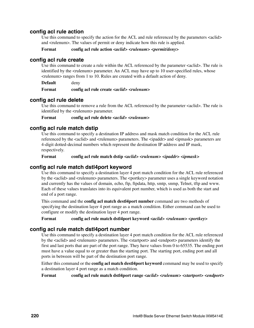 Intel IXM5414E manual Config acl rule action, Config acl rule create, Config acl rule delete, Config acl rule match dstip 