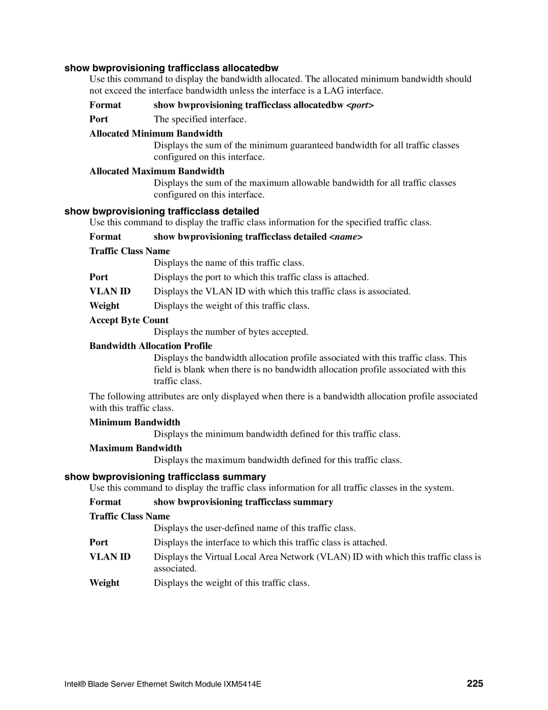 Intel IXM5414E manual Show bwprovisioning trafficclass allocatedbw, Show bwprovisioning trafficclass detailed, 225 