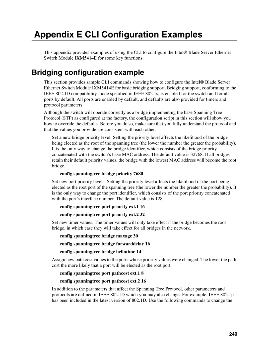 Intel IXM5414E manual Bridging configuration example, Config spanningtree bridge priority, 249 