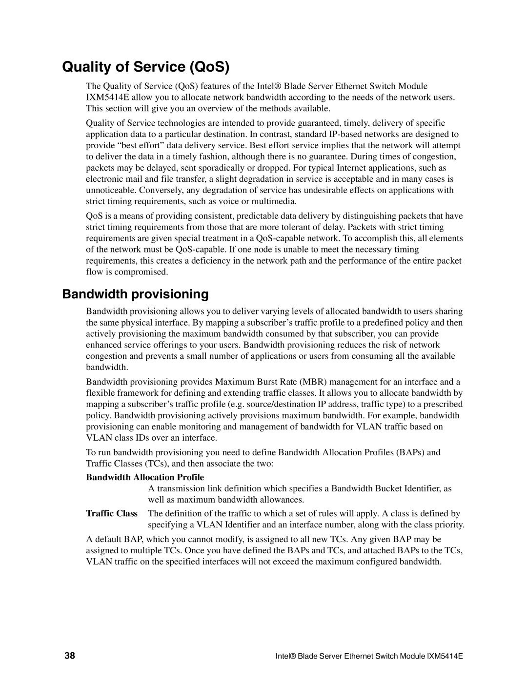 Intel IXM5414E manual Quality of Service QoS, Bandwidth provisioning, Bandwidth Allocation Profile 