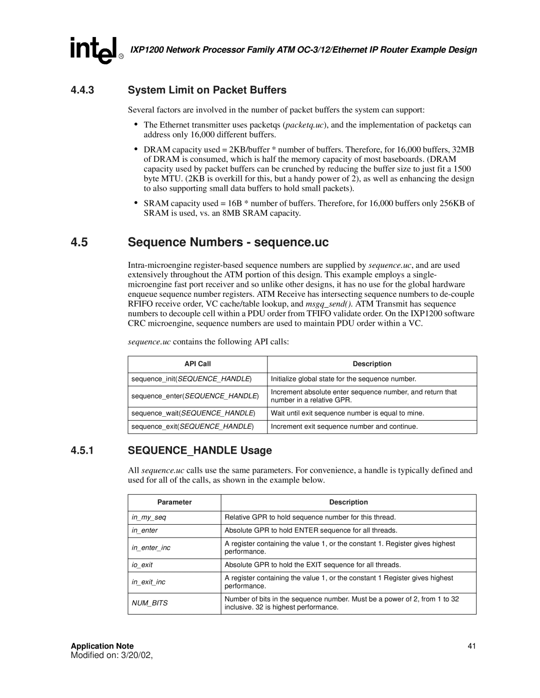 Intel IXP1200 Sequence Numbers sequence.uc, System Limit on Packet Buffers, Sequencehandle Usage, API Call Description 