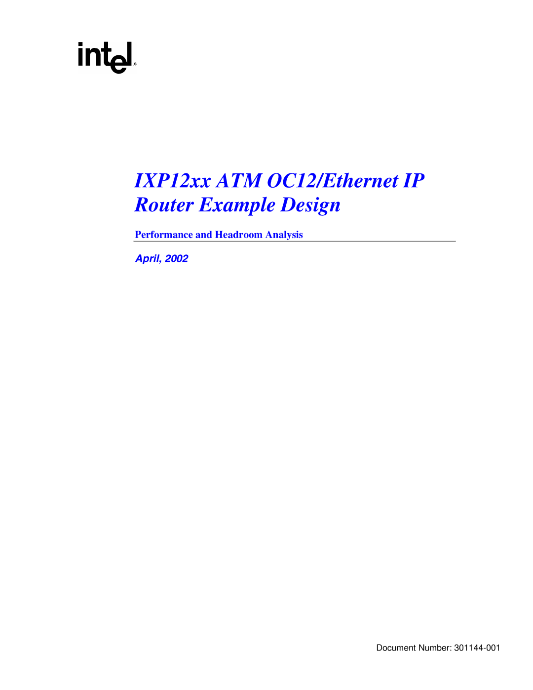 Intel manual IXP12xx ATM OC12/Ethernet IP Router Example Design 