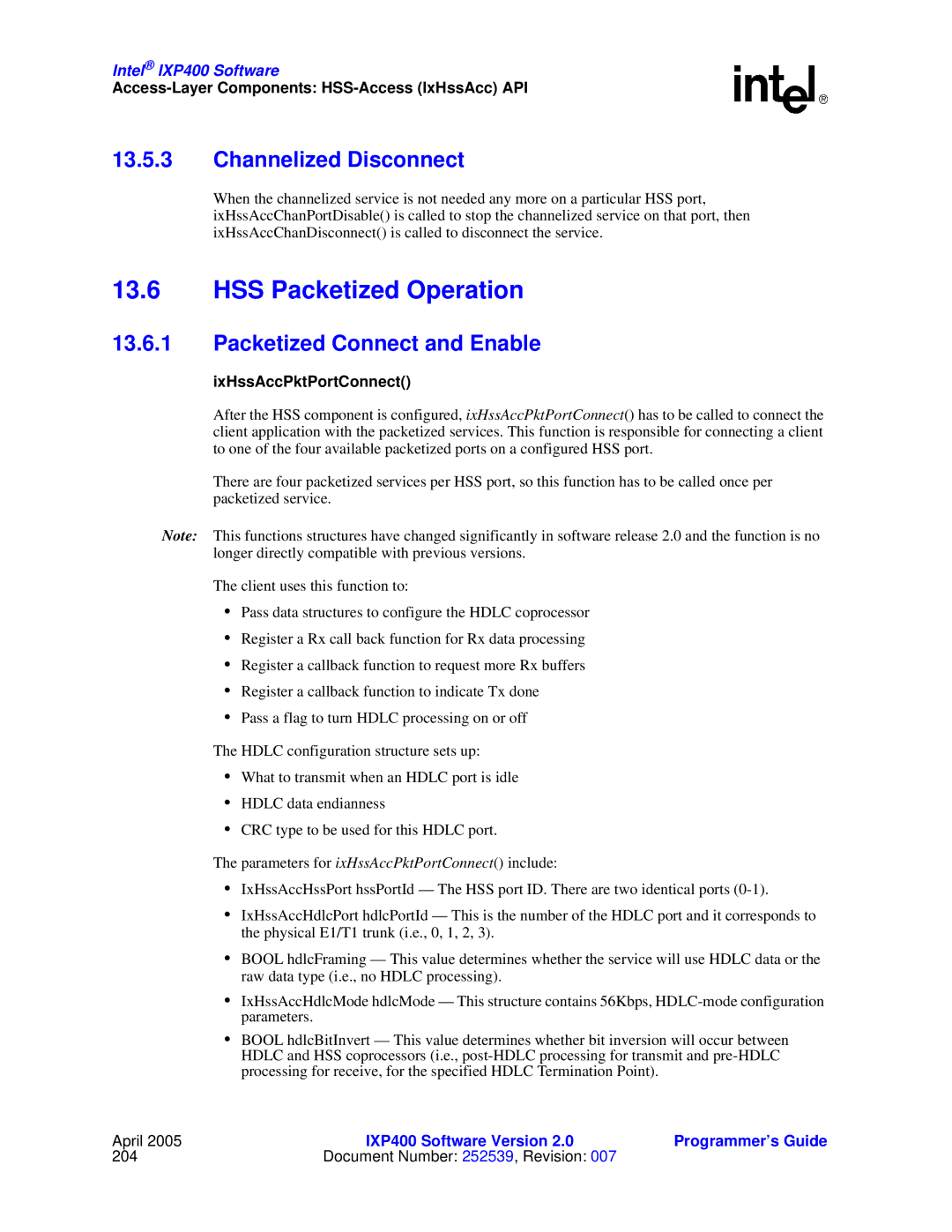 Intel IXP400 manual HSS Packetized Operation, Channelized Disconnect, Packetized Connect and Enable, IxHssAccPktPortConnect 