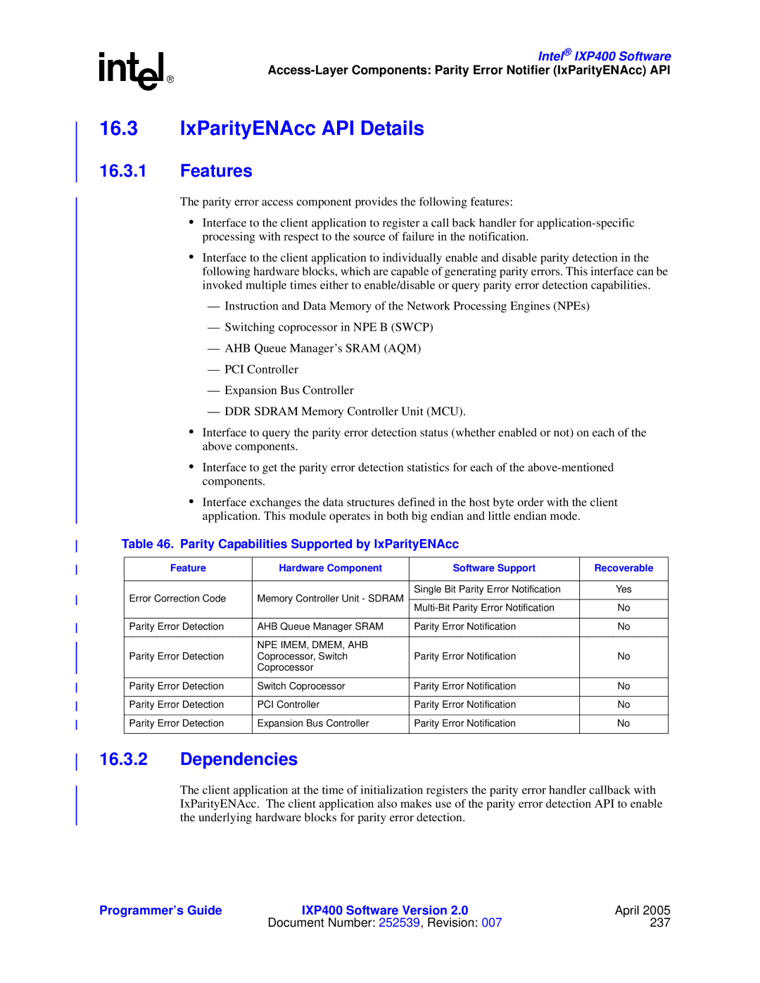 Intel IXP400 manual IxParityENAcc API Details, Features, Feature Hardware Component Software Support Recoverable 