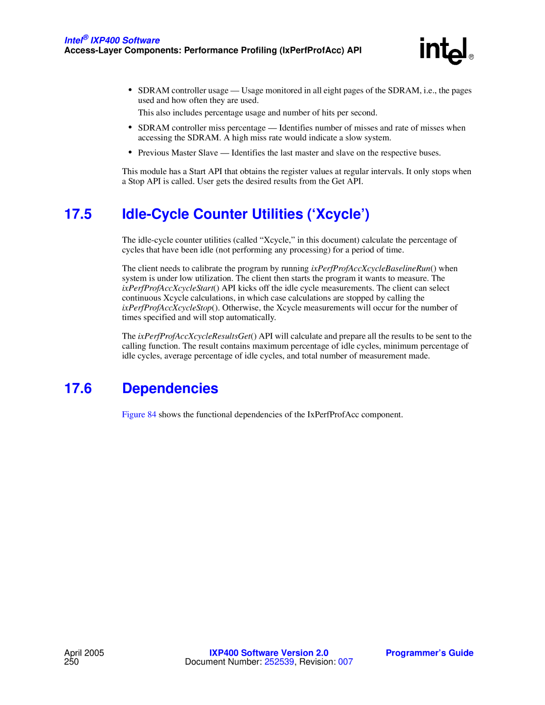 Intel IXP400 manual Idle-Cycle Counter Utilities ‘Xcycle’, Dependencies 