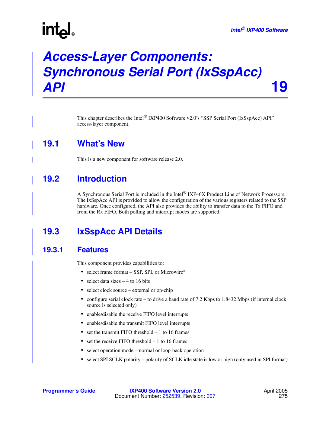 Intel IXP400 manual Access-Layer Components Synchronous Serial Port IxSspAcc, IxSspAcc API Details 