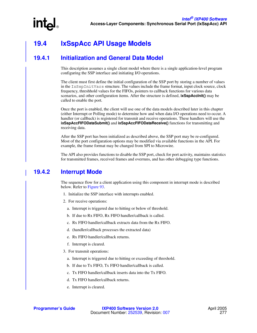 Intel IXP400 manual IxSspAcc API Usage Models, Initialization and General Data Model, Interrupt Mode 