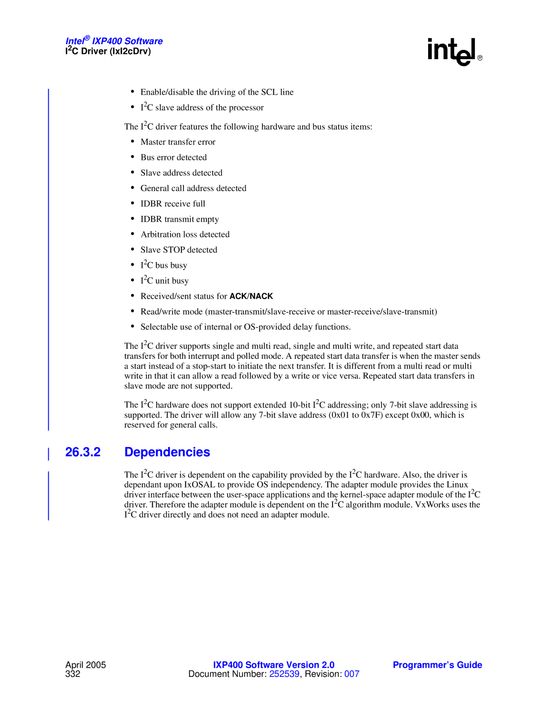 Intel IXP400 manual Dependencies, I2C Driver IxI2cDrv 