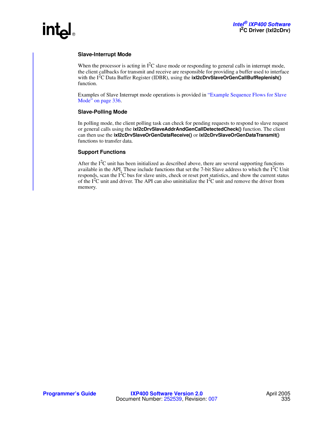 Intel IXP400 manual I2C Driver IxI2cDrv Slave-Interrupt Mode, Slave-Polling Mode, Support Functions 