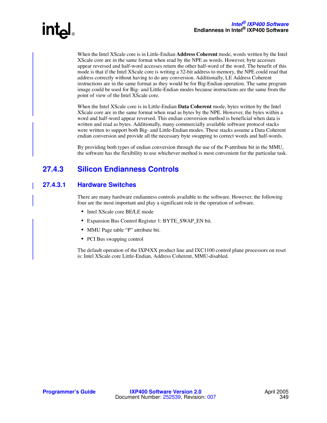 Intel IXP400 manual Silicon Endianness Controls, Hardware Switches 