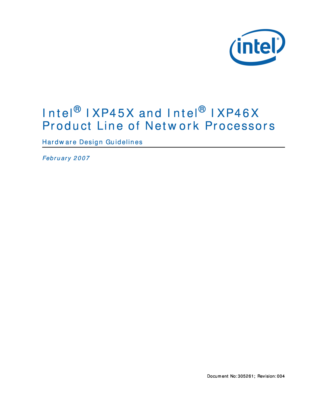 Intel IXP45X, IXP46X manual Hardware Design Guidelines, February, Document No 305261 Revision 