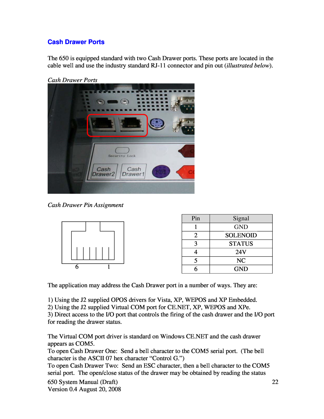 Intel J2 650 system manual Cash Drawer Ports Cash Drawer Pin Assignment 