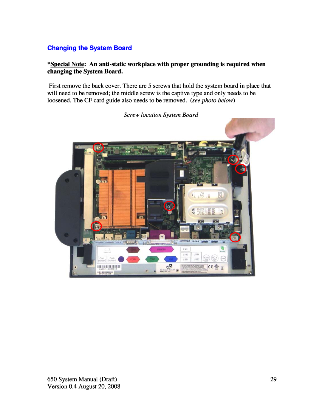 Intel J2 650 system manual Changing the System Board, Screw location System Board 