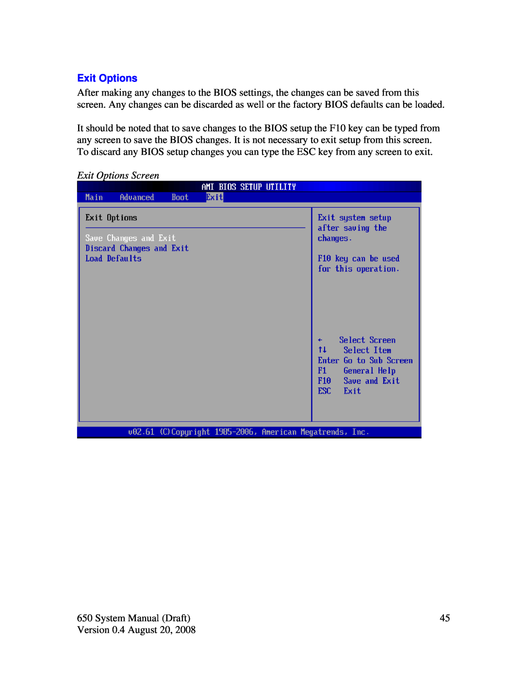 Intel J2 650 system manual Exit Options Screen 