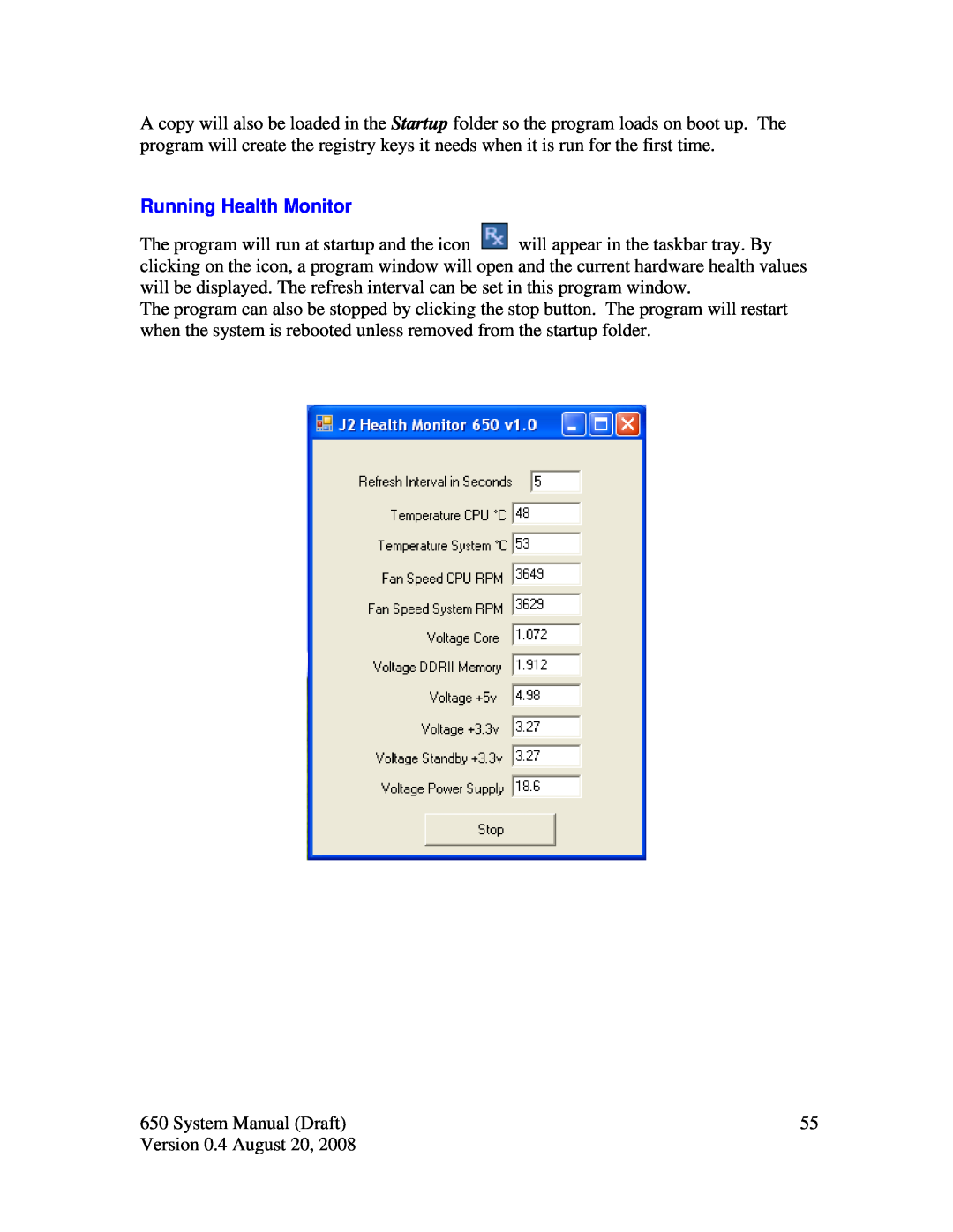 Intel J2 650 system manual Running Health Monitor 