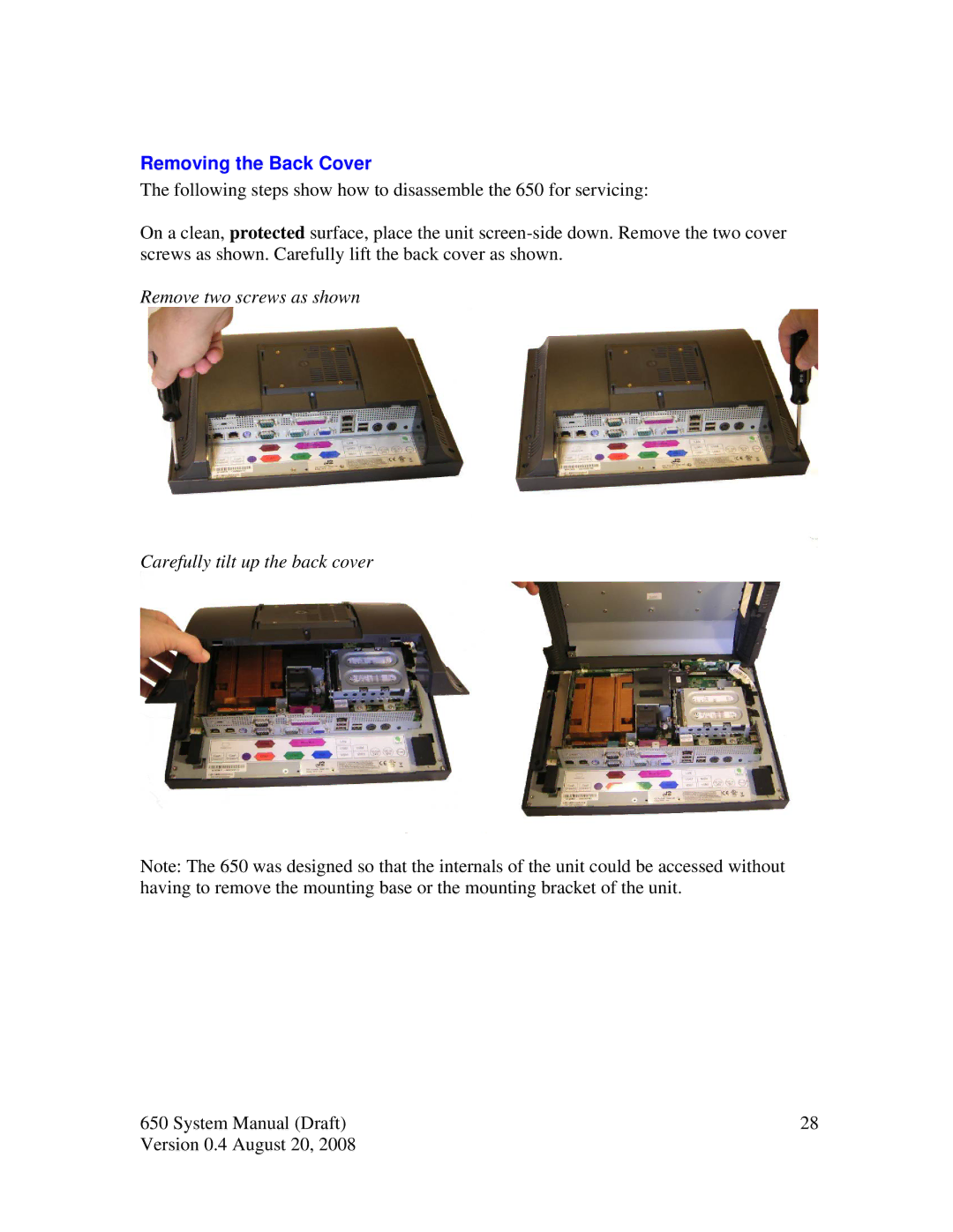 Intel J2 650 system manual Removing the Back Cover, Remove two screws as shown Carefully tilt up the back cover 