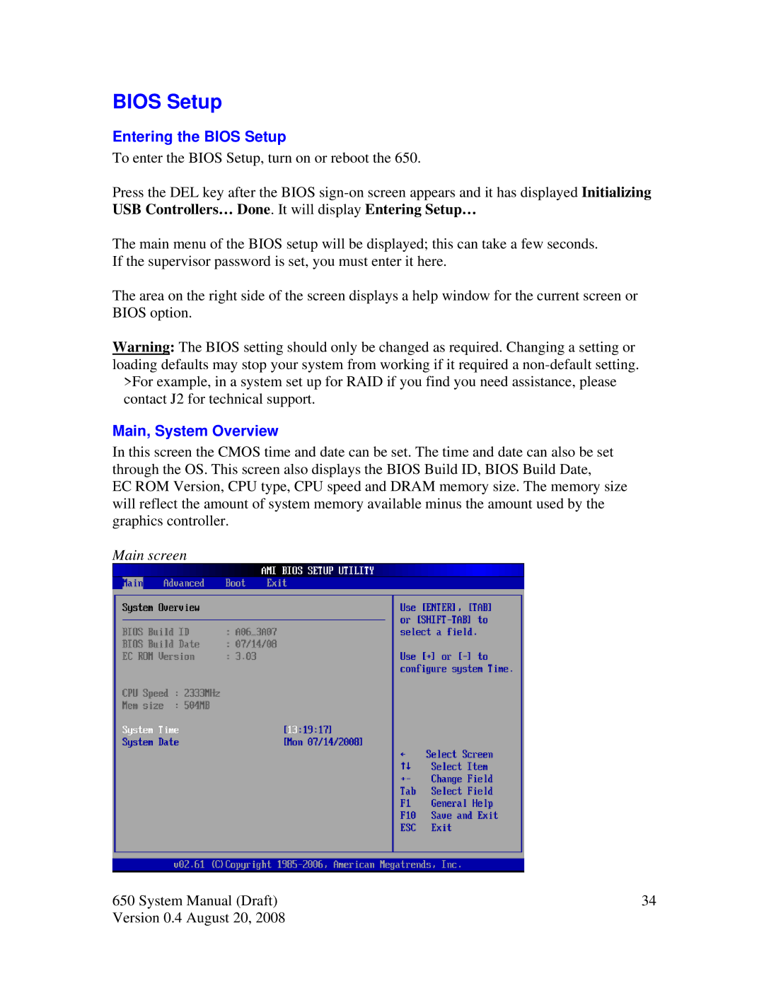 Intel J2 650 system manual Entering the Bios Setup, Main, System Overview, Main screen 