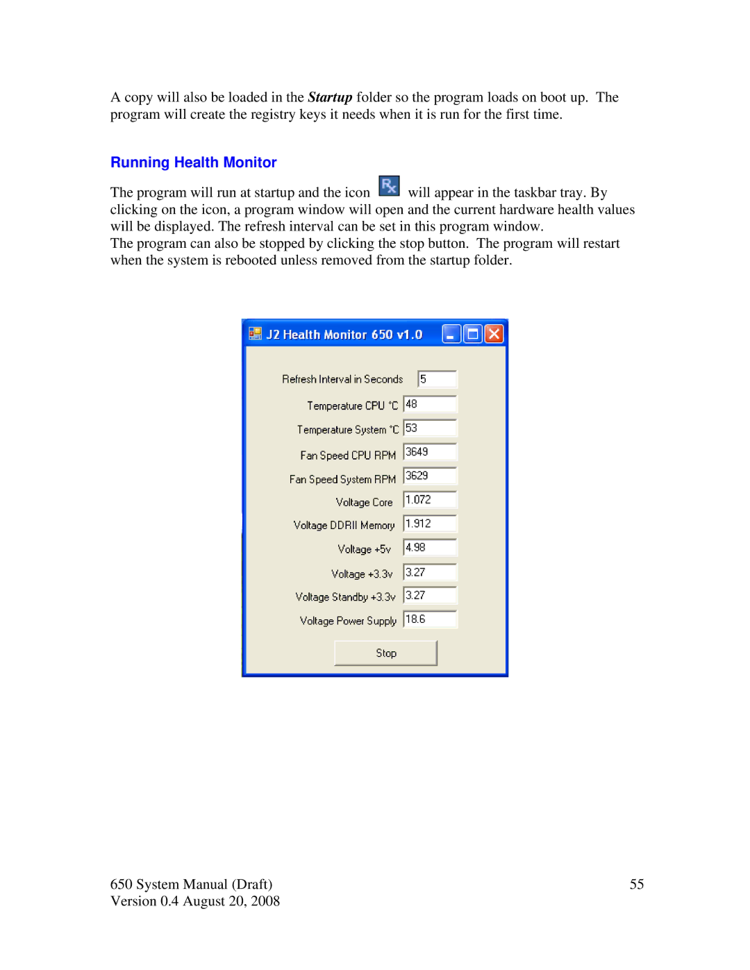 Intel J2 650 system manual Running Health Monitor 