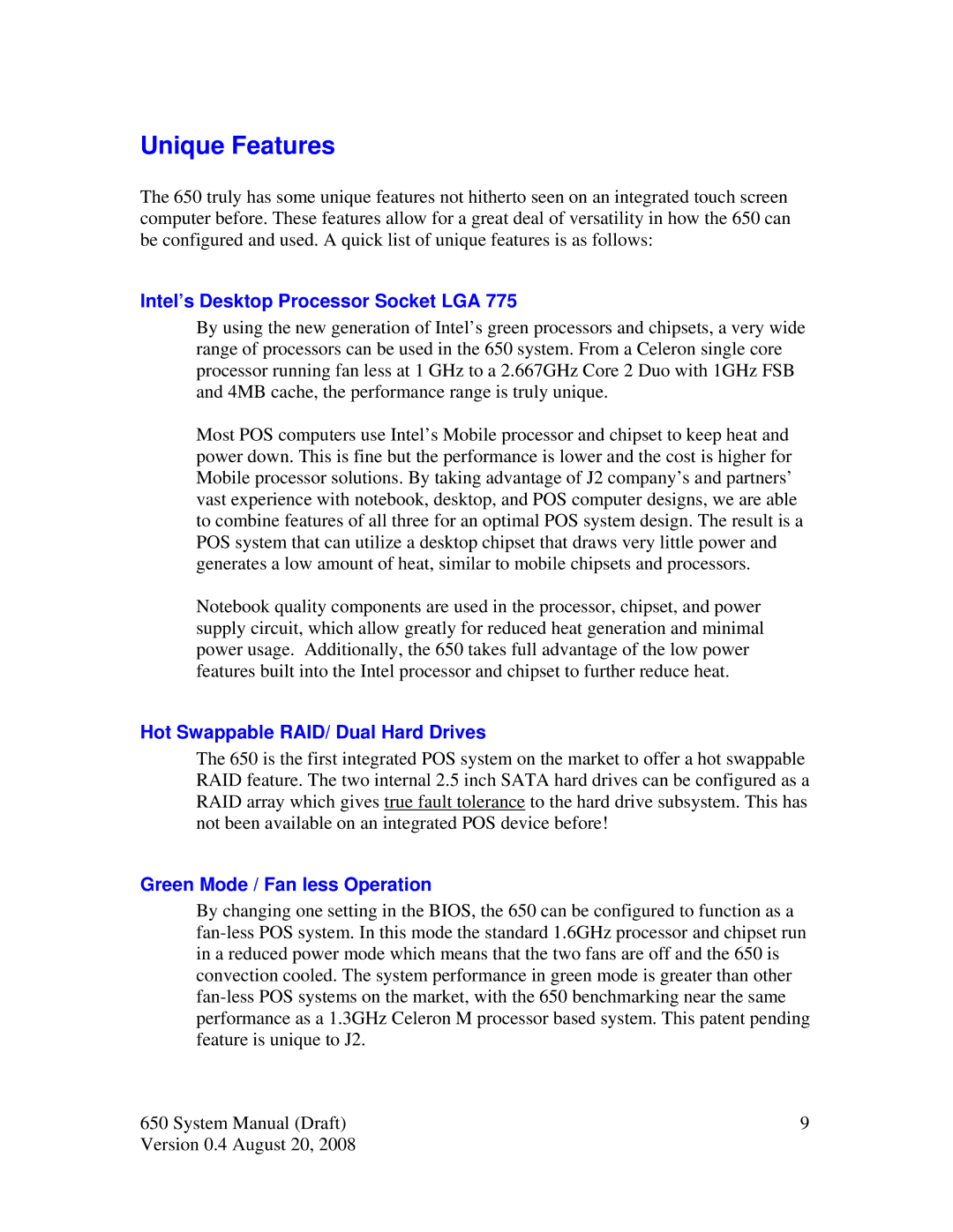 Intel J2 650 system manual Unique Features, Intel’s Desktop Processor Socket LGA, Hot Swappable RAID/ Dual Hard Drives 