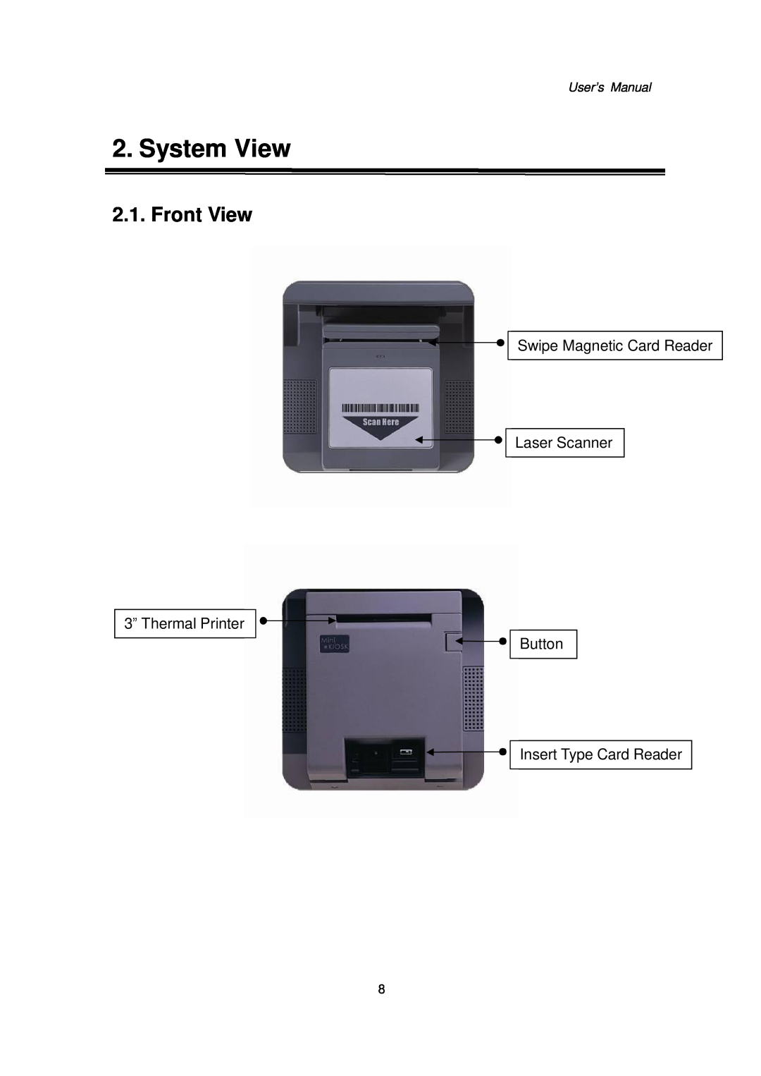 Intel 48201201, Kiosk Hardware System user manual System View, Front View, User’s Manual 