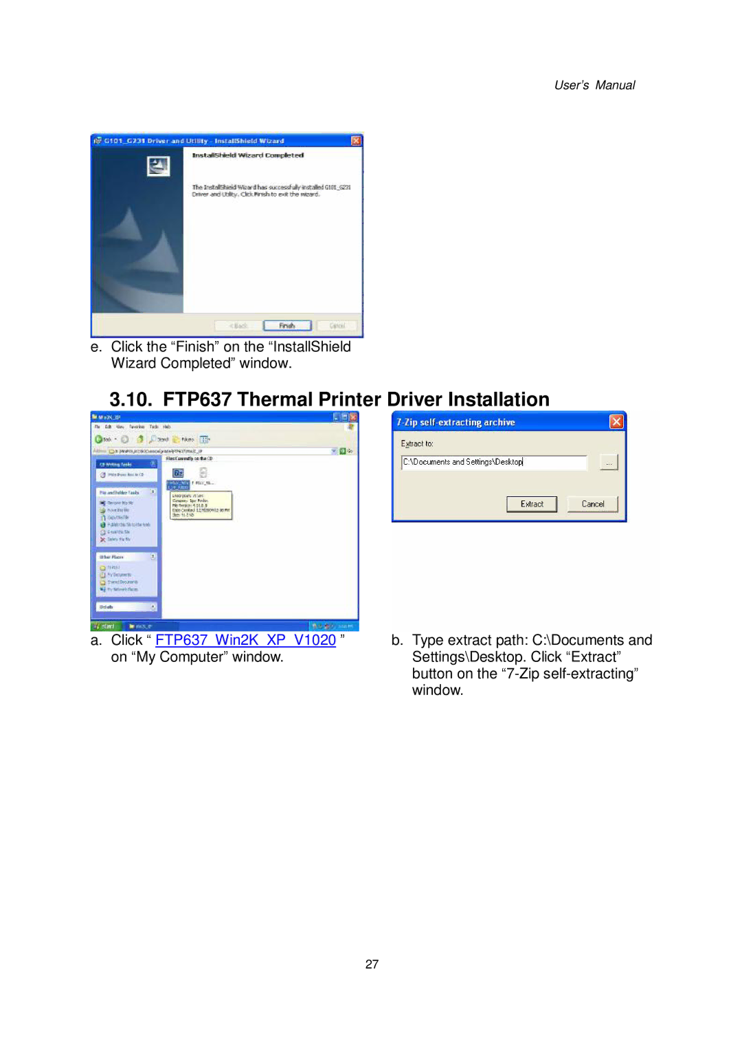 Intel Kiosk Hardware System FTP637 Thermal Printer Driver Installation, Click FTP637Win2KXPV1020 on My Computer window 