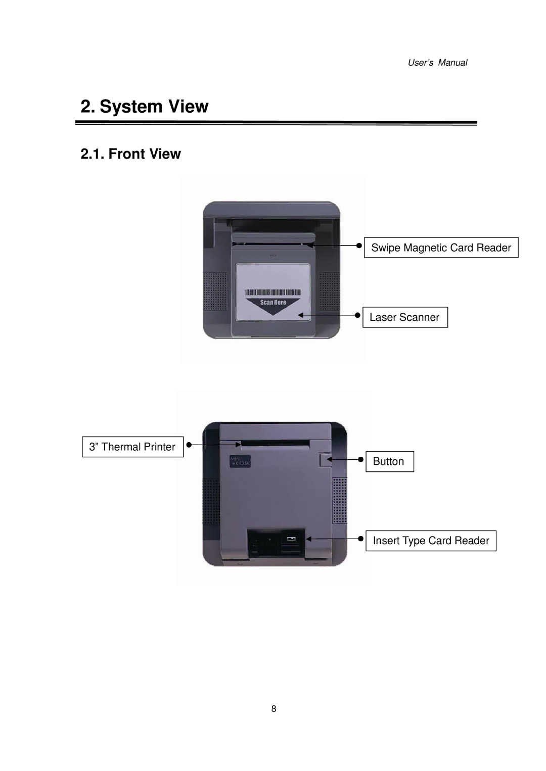 Intel 48201201, Kiosk Hardware System user manual System View, Front View 