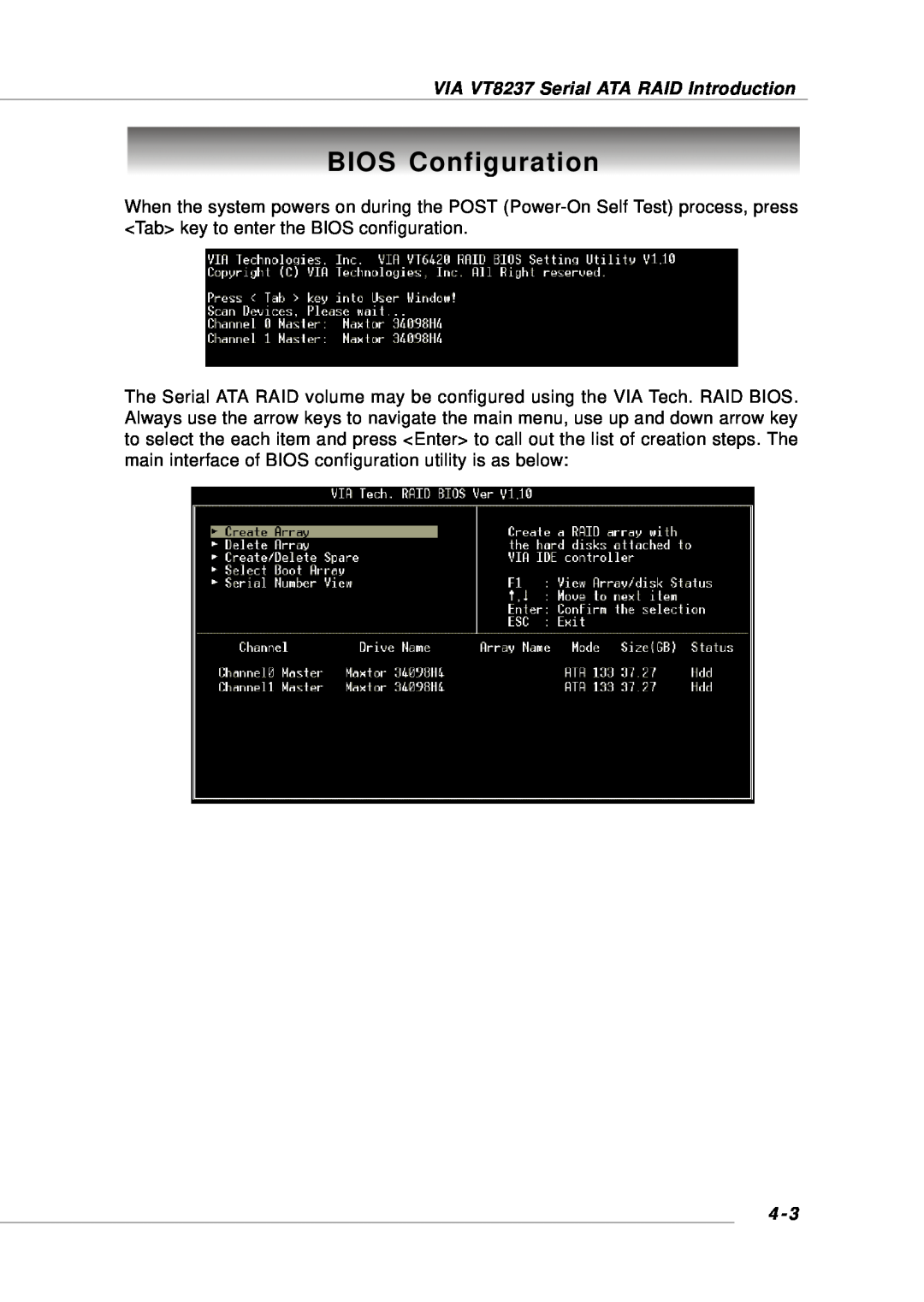 Intel MS-6734, KM4M, KM4AM, G52-M6734XD manual BIOS Configuration, VIA VT8237 Serial ATA RAID Introduction 