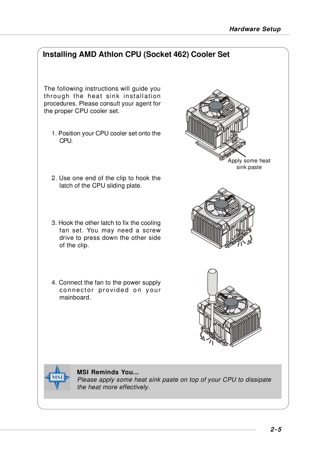 Intel G52-M6734XD, KM4M, KM4AM, MS-6734 manual Installing AMD Athlon CPU Socket 462 Cooler Set, MSI Reminds You 