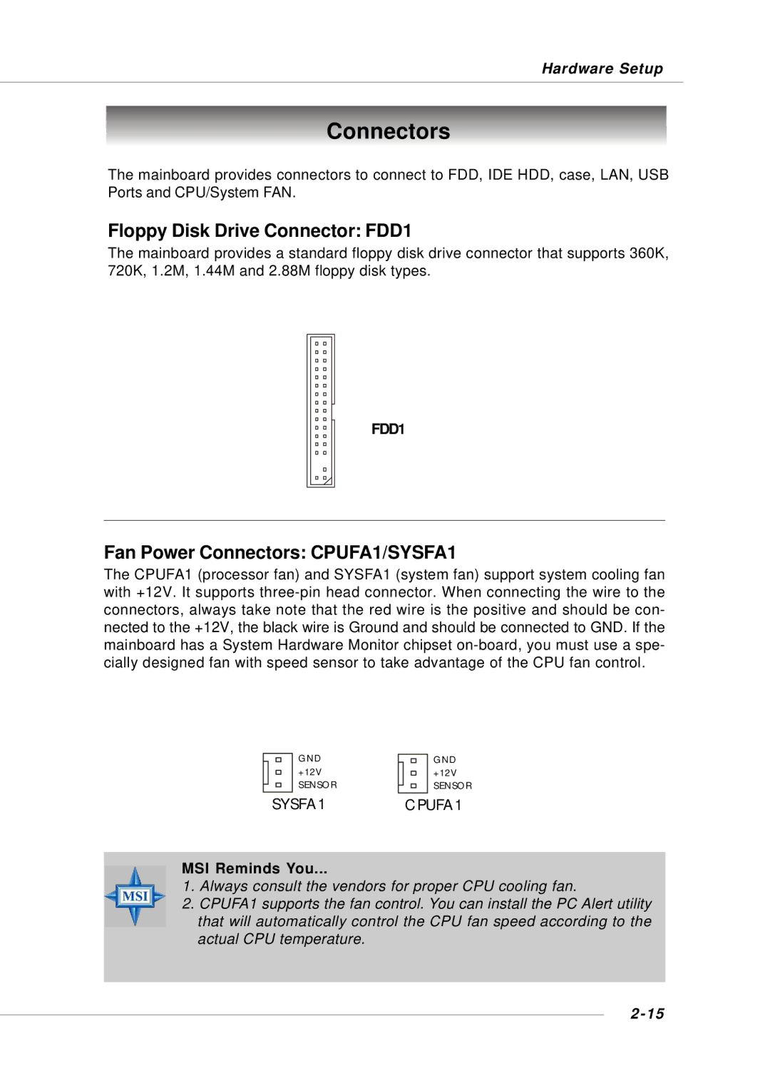 Intel KM4AM, KM4M, MS-6734, G52-M6734XD manual Floppy Disk Drive Connector FDD1, Fan Power Connectors CPUFA1/SYSFA1 