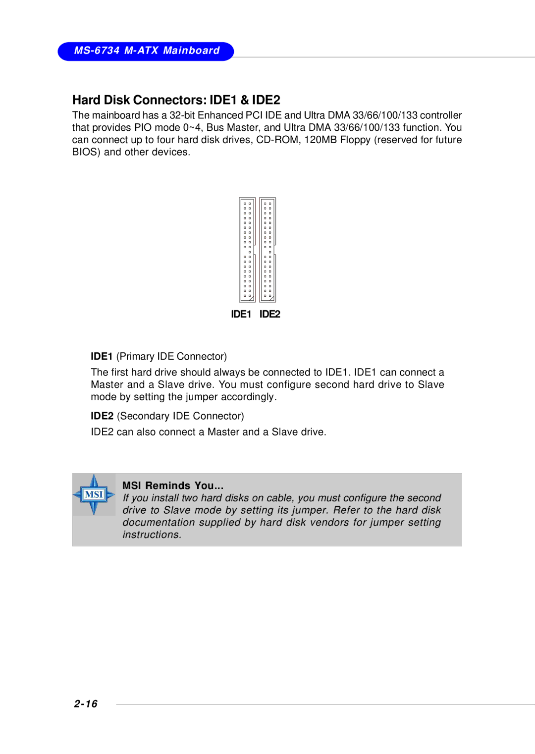 Intel MS-6734, KM4M, KM4AM, G52-M6734XD manual Hard Disk Connectors IDE1 & IDE2, IDE1 IDE2 