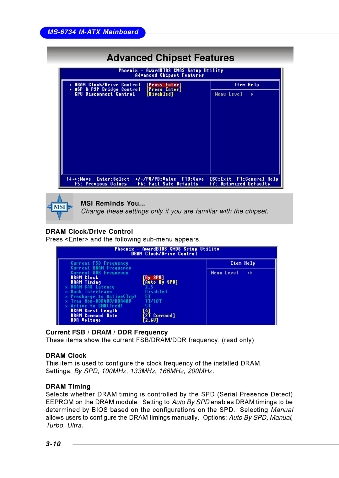 Intel G52-M6734XD Advanced Chipset Features, Dram Clock/Drive Control, Current FSB / Dram / DDR Frequency, Dram Timing 