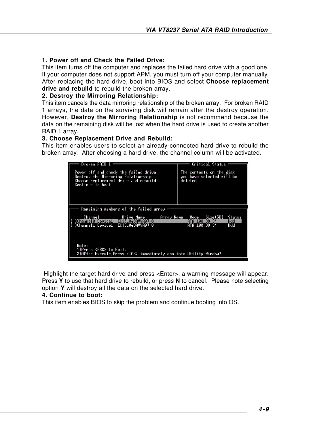 Intel KM4M Power off and Check the Failed Drive, Destroy the Mirroring Relationship, Choose Replacement Drive and Rebuild 