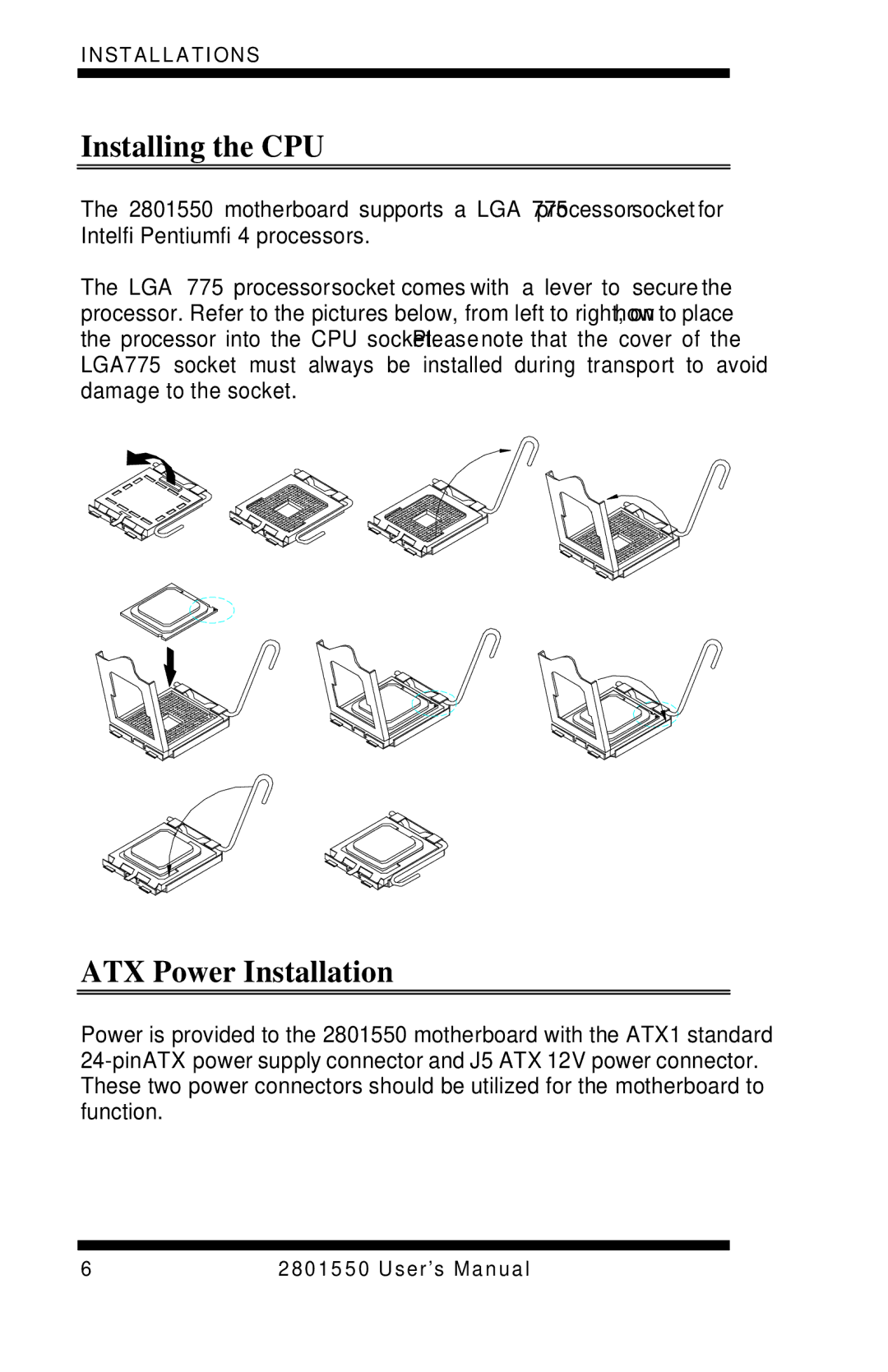 Intel LGA775 user manual Installing the CPU, ATX Power Installation 